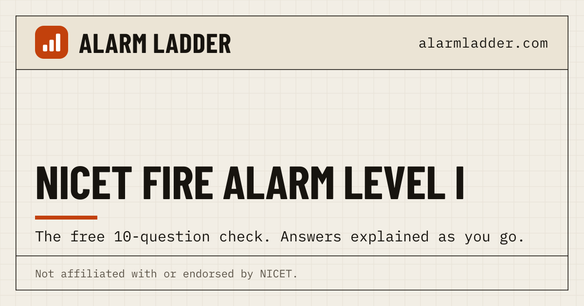 Free NICET Level 1 fire alarm practice test | Alarm Ladder